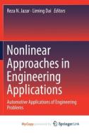 Nonlinear Approaches In Engineering Applications edito da Springer Nature B.V.