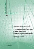 L'éducation multiculturelle dans la formation des enseignants au Canada edito da Lang, Peter