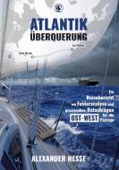 Atlantiküberquerung di Alexander Hesse edito da tredition