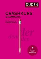 Crashkurs Grammatik di Anja Steinhauer edito da Bibliograph. Instit. GmbH