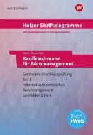 Holzer Stofftelegramme - Kauffrau/-mann für Büromanagement. Aufgabenband. Baden-Württemberg di Lars Klausnitzer, Ursula Kasch edito da Westermann Berufl.Bildung