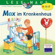 LESEMAUS 64: Max im Krankenhaus di Christian Tielmann edito da Carlsen Verlag GmbH