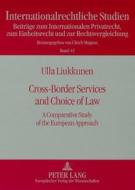 Cross-Border Services and Choice of Law di Ulla Liukkunen edito da Lang, Peter GmbH