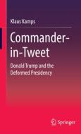 Commander-in-Tweet di Klaus Kamps edito da Springer