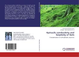 Hydraulic conductivity and Sorptivity of Soils di Idowu Ezekiel Olorunfemi, Johnson Toyin Fasinmirin Ph. D edito da LAP Lambert Academic Publishing