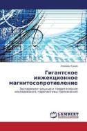 Gigantskoe Inzhektsionnoe Magnitosoprotivlenie di Lutsev Leonid edito da Lap Lambert Academic Publishing