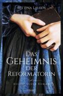 Das Geheimnis der Reformatorin di Bettina Lausen edito da Emons Verlag