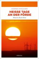 Heiße Tage an der Förde di Hannes Nygaard edito da Emons Verlag