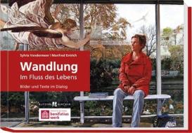 Wandlung di Sylvia Vandermeer, Manfred Entrich edito da Butzon U. Bercker GmbH