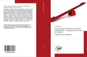 L'accession des biens en droit vietnamien - comparaison avec la France di To Trang Lam edito da PAF