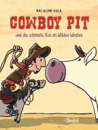Cowboy Pit di Kai Aline Hula edito da Obelisk Verlag