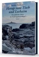 Herup vom Tisch und Lechaim di Joachim Benclowitz edito da Edition Königstuhl