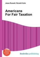 Americans For Fair Taxation edito da Book On Demand Ltd.