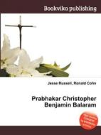 Prabhakar Christopher Benjamin Balaram edito da Book On Demand Ltd.