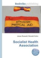 Socialist Health Association edito da Book On Demand Ltd.