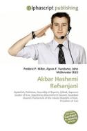 Akbar Hashemi Rafsanjani edito da Alphascript Publishing