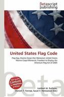 United States Flag Code edito da Betascript Publishing