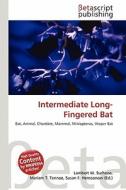 Intermediate Long-Fingered Bat edito da Betascript Publishing