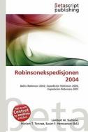 Robinsonekspedisjonen 2004 edito da Betascript Publishing