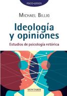 Ideología y opiniones di Michael Billig edito da Marge Books