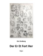 Der Er Et Fort Her di Kim Sindberg edito da Books on Demand