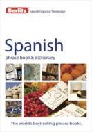 Berlitz: Spanish Phrase Book & Dictionary di APA Publications Limited edito da Berlitz Publishing Company