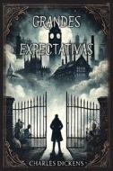 Grandes Expectativas di Charles Dickens edito da Autri Books