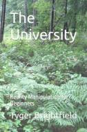 The University di Brightfield Tyger Brightfield edito da Independently Published
