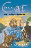 The Time-travelling Cat And The Tudor Treasure di Julia Jarman edito da Harpercollins Publishers