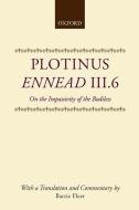 Ennead III.6: On the Impassivity of the Bodiless di Thomas Taylor Plotinus, Plotinus edito da OXFORD UNIV PR