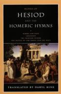 Works of Hesiod and the Homeric Hymns di Hesiod edito da UNIV OF CHICAGO PR