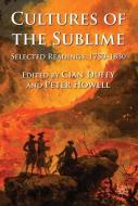 Cultures of the Sublime di Cian Duffy, Peter Howell edito da Macmillan Education UK