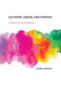 Authors, Users, and Pirates di James Meese edito da MIT Press