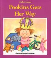 Pookins Gets Her Way di Helen Lester edito da Houghton Mifflin