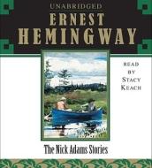 The Nick Adams Stories di Ernest Hemingway edito da Simon & Schuster Audio