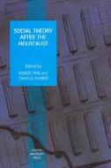Social Theory After the Holocaust edito da Liverpool University Press