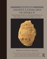 Ancient Landscapes Of Zoara II edito da Taylor & Francis Ltd