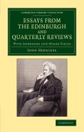 Essays from the Edinburgh and Quarterly Reviews di John Herschel edito da Cambridge University Press