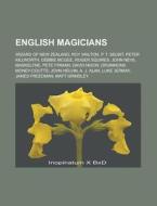 English magicians di Books Llc edito da Books LLC, Reference Series