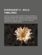 Everquest 2 - Solo Timelines: Antonica T di Source Wikia edito da Books LLC, Wiki Series