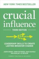 Influencer, 3rd Edition: The New Science of Leading Change di Joseph Grenny, Kerry Patterson, David Maxfield edito da MCGRAW HILL BOOK CO