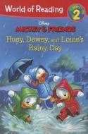 World of Reading: Mickey & Friends Huey, Dewey, and Louie's Rainy Day: Level 2 di Kate Ritchey, Disney Book Group edito da Disney Press