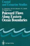Poleward Flows Along Eastern Ocean Boundaries edito da Springer New York