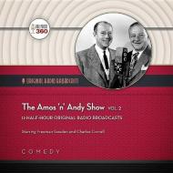 The Amos N Andy Show, Vol. 2 di Hollywood 360 edito da Blackstone Audiobooks