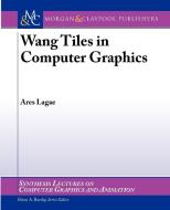 Wang Tiles In Computer Graphics di Ares Lagae edito da Morgan & Claypool Publishers