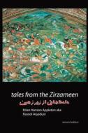 Tales from the Zirzameen: Second Edition di Brian Hans Appleton Aka Rasool Aryadust edito da Tate Publishing & Enterprises