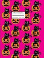 Halloween Composition: Hot Pink Wide Ruled Black Cat And Pumpkin Jack O'Lantern Pattern Notebook di Fruitflypie Books edito da INDEPENDENTLY PUBLISHED