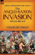 A History of Britain Before 1066 di Charles Oman edito da LEONAUR