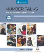 Number Talks: Whole Number Computation, Grades K-5 di Sherry Parrish edito da MATH SOLUTIONS PUBN