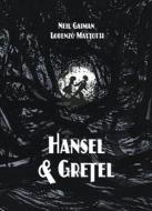Hansel & Gretel di Neil Gaiman edito da Raw Junior LLC